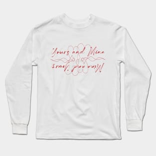 Yours and Mine, Mine and Yours Valentine's Day Couple Shirt Design Long Sleeve T-Shirt